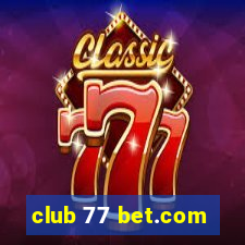 club 77 bet.com